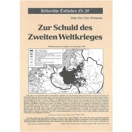 Historische Tatsachen Nr. 39 - Zur Schuld am 2. Weltkrieg