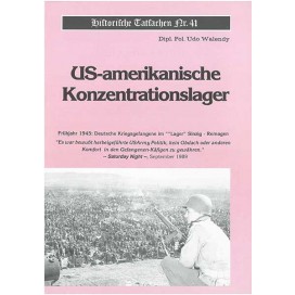 Historische Tatsachen Nr. 41 - US-amerikanische Konzentrationslager