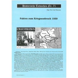 Historische Tatsachen Nr. 71 - Fakten zum Kriegsausbruch 1939