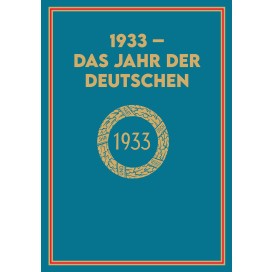 Streicher, Julius (Hrsg.): 1933 – Das Jahr der Deutschen